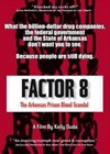 Factor 8 The Arkansas Prison Blood Scandal.jpg